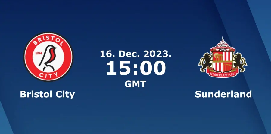 Bristol City vs. Sunderland Prediction: 12/16/2023
