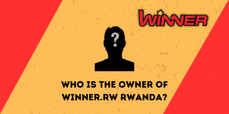 Who is the owner of Winner.RW Rwanda?