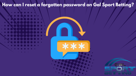 How can I reset a forgotten password on Gal Sport Betting?