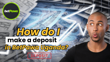 How do I Make a Deposit in BetPawa Uganda?