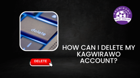 How Can I Delete My Kagwirawo Account?