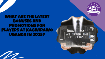 What Are the Latest Bonuses and Promotions for Players at Kagwirawo Uganda in 2025?