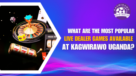 What are the Most Popular Live Dealer Games Available at Kagwirawo Uganda?