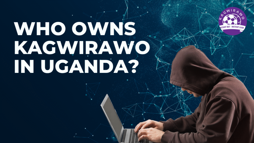 Who Owns Kagwirawo in Uganda?