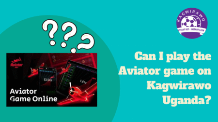 Can I Play the Aviator Game on Kagwirawo Uganda? 