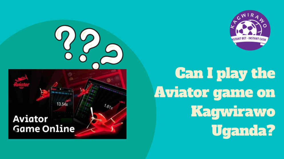 Can I Play the Aviator Game on Kagwirawo Uganda?