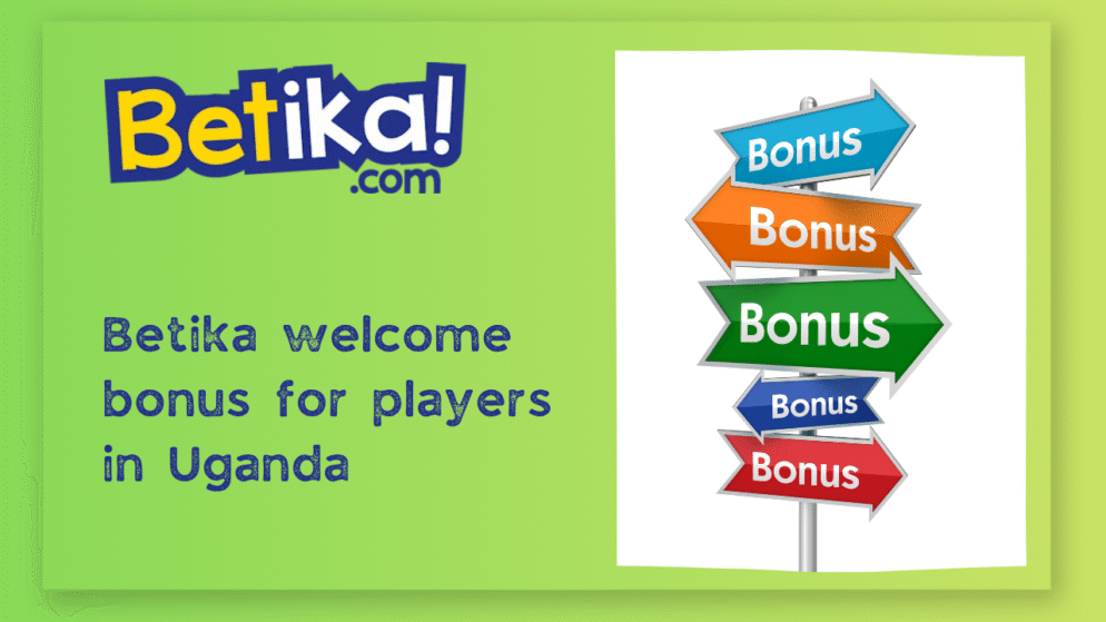 Betika welcome bonus for players in Uganda