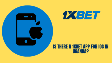 Is There a 1xBet App for iOS in Uganda?