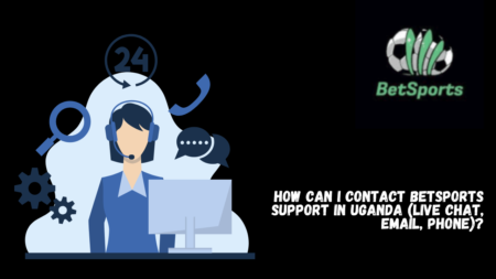 How can I contact Betsports support in Uganda (live chat, email, phone)?