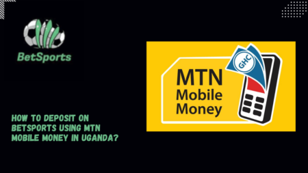 How to Deposit on Betsports Using MTN Mobile Money in Uganda