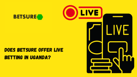 Does Betsure Offer Live Betting in Uganda?