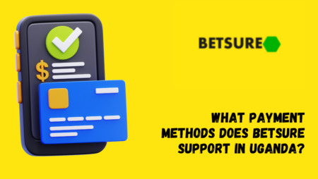 What Payment Methods Does Betsure Support in Uganda?