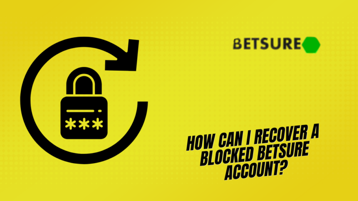 How can I recover a blocked Betsure account?