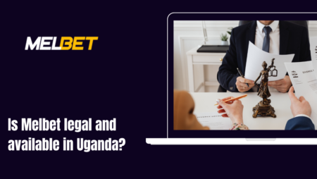 Is Melbet Legal and Available in Uganda?