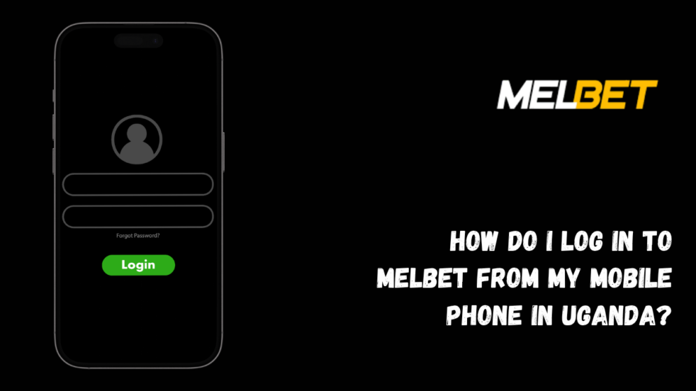How Do I Log In to Melbet from My Mobile Phone in Uganda?